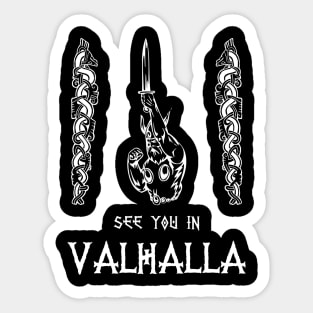 See you in Valhalla Sticker